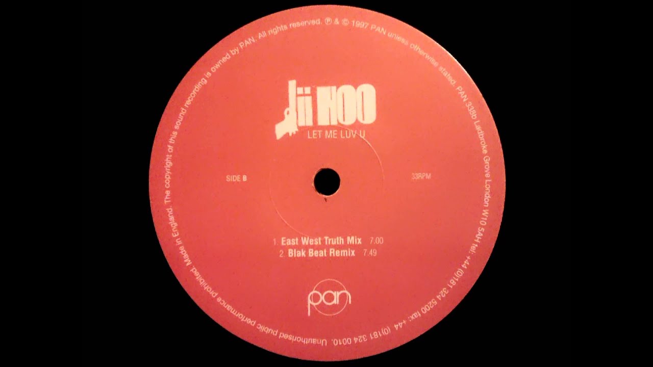 Jii Hoo - Let Me Luv U (East West Truth Mix)