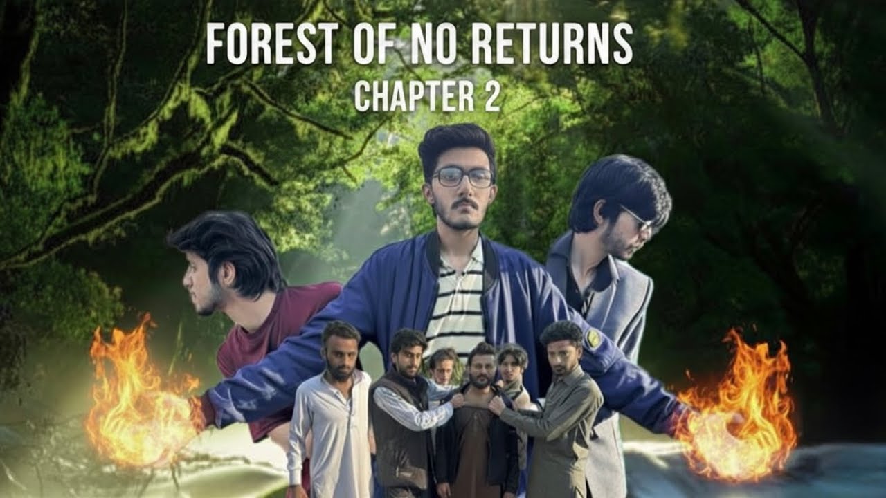 Forest of no returns | Chapter 2 | MALIK AHTISHAM | HAMZA ASLAM