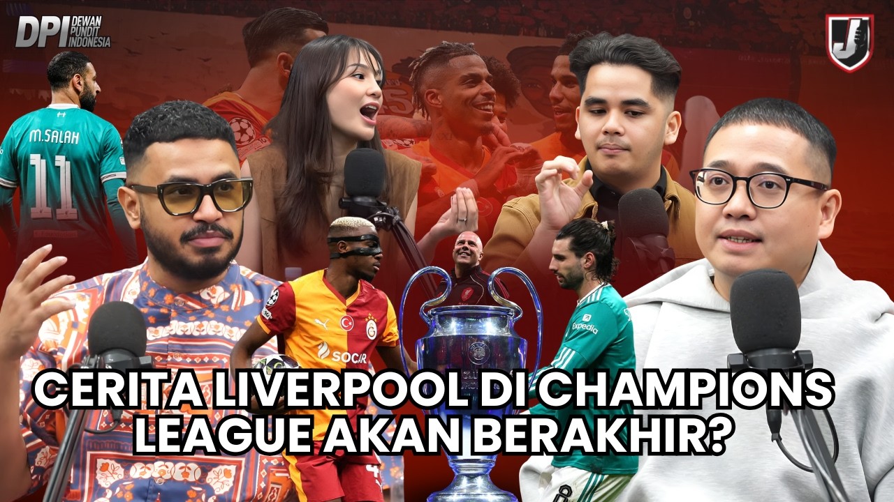 CERITA LIVERPOOL DI CHAMPIONS LEAGUE AKAN BERAKHIR?