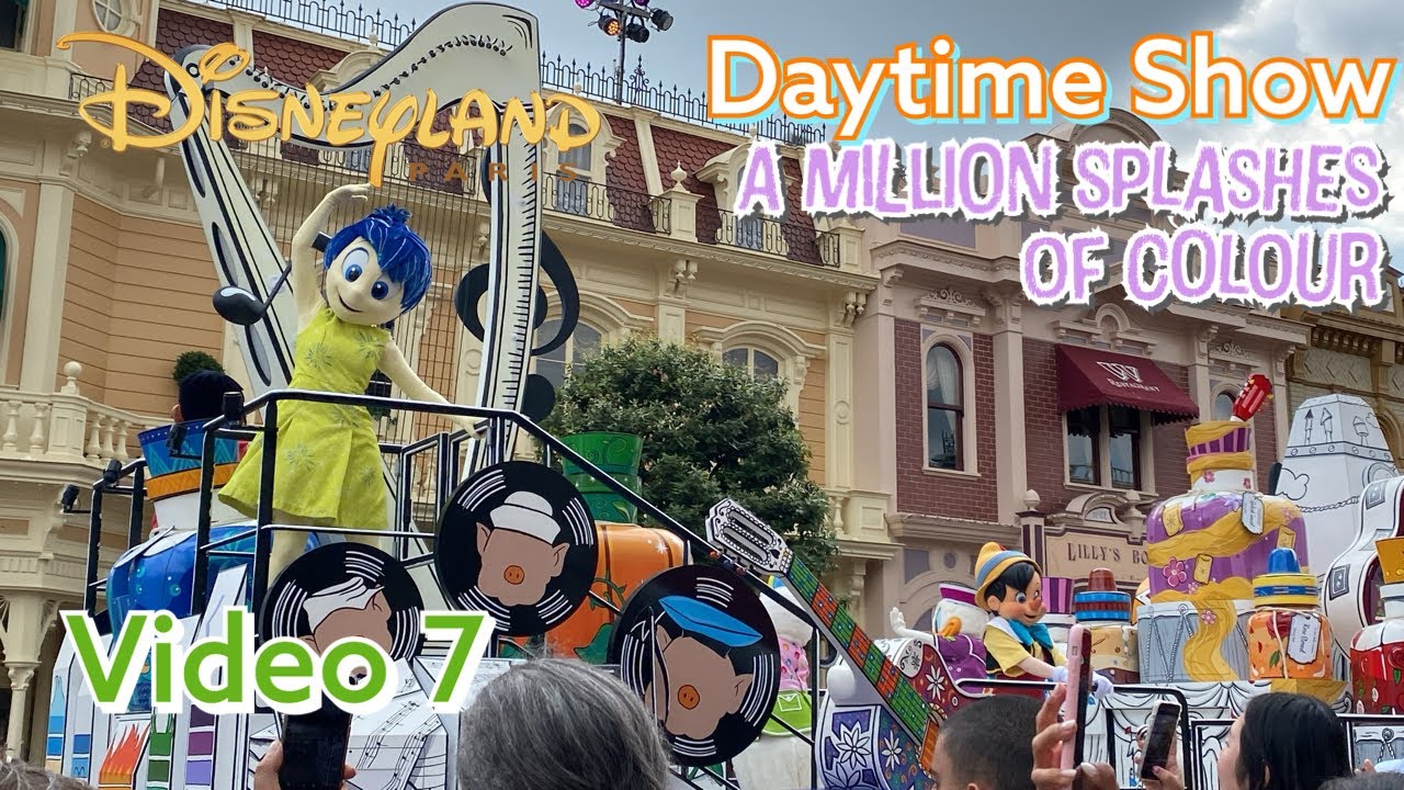 Disneyland Paris: A Million Splashes of Colour (July 1st 2024) [Video 7]