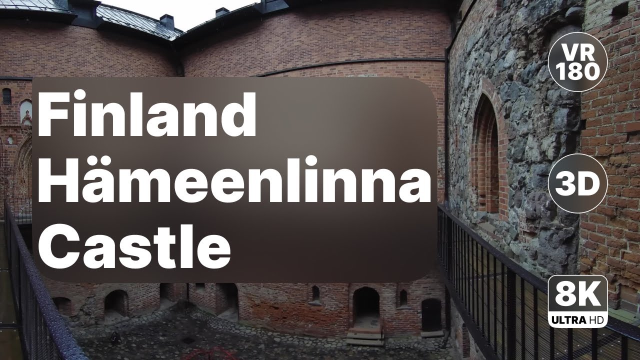 Finland Hämeenlinna Castle - Historic Castle Tour 8K 180 3D