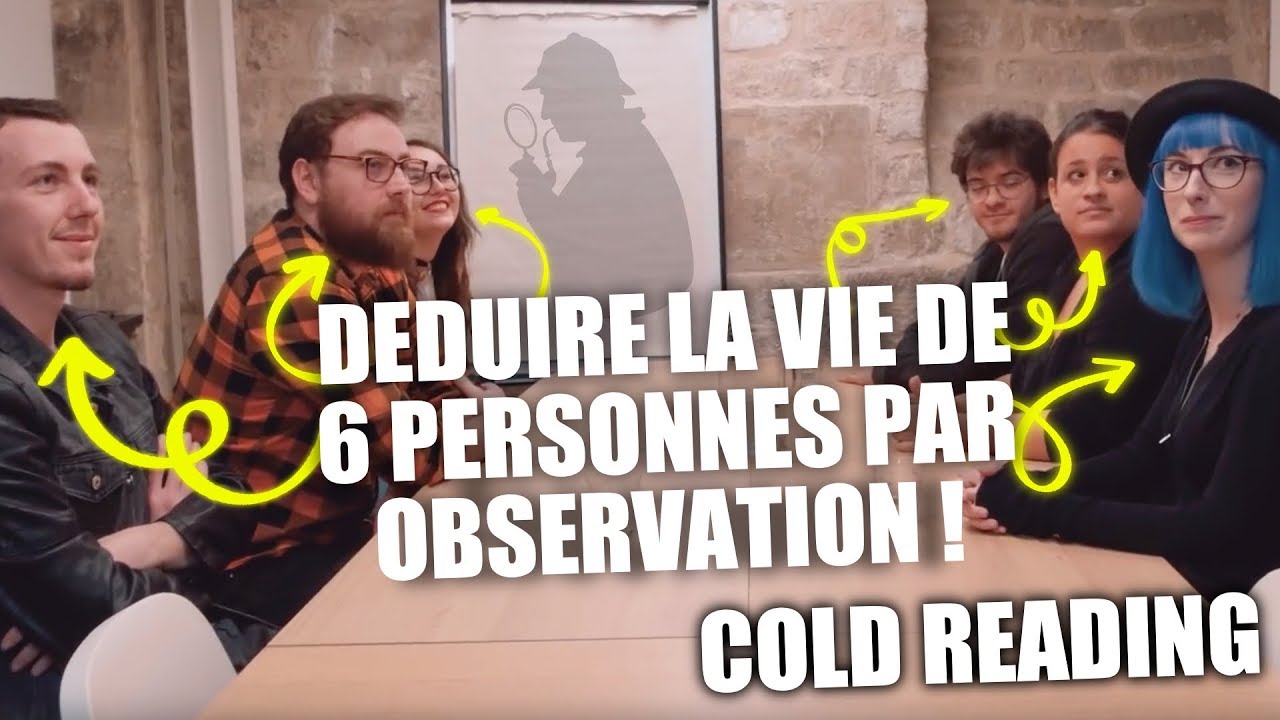 Déduire la vie de 6 personnes #1 - Mentalisme