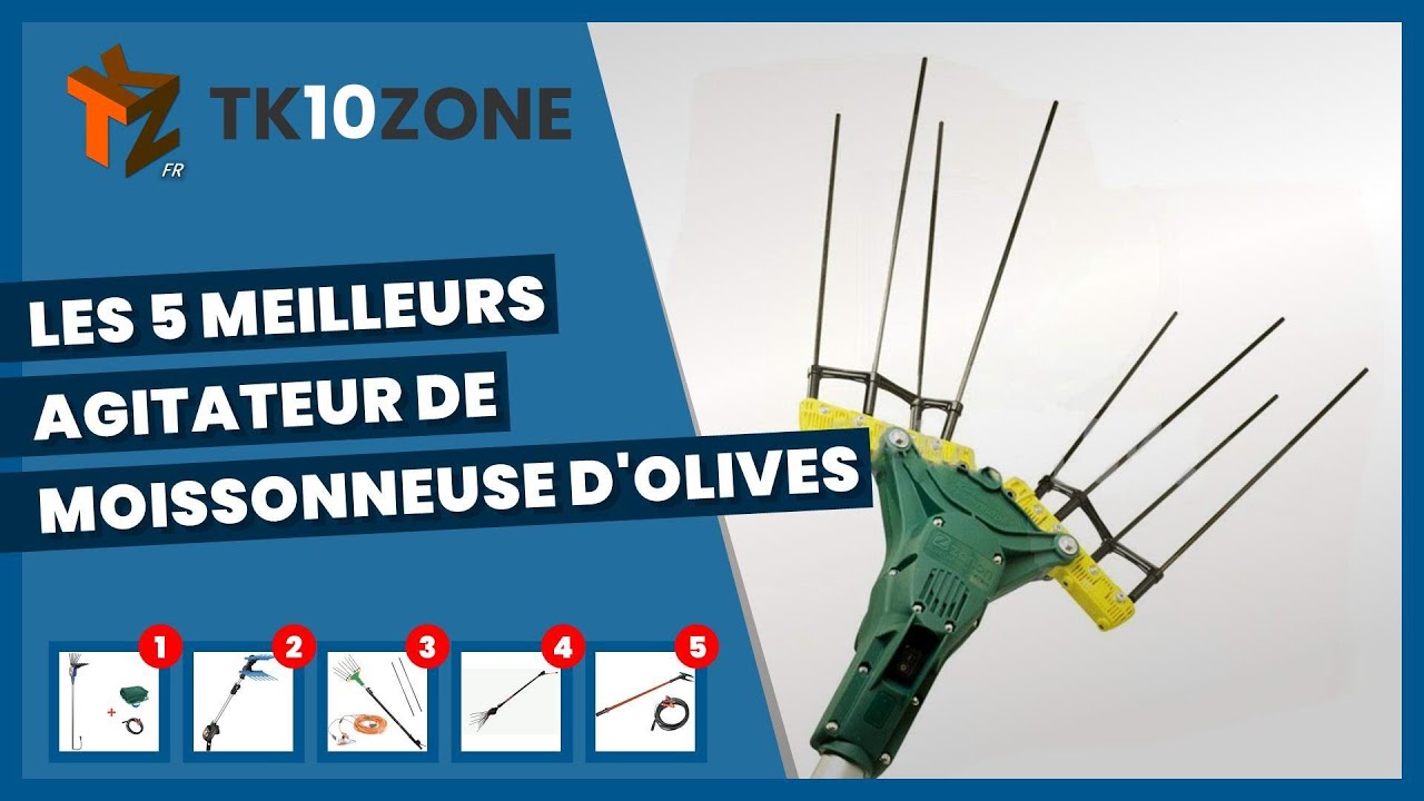 Les 5 meilleurs agitateur de moissonneuse d'olives
