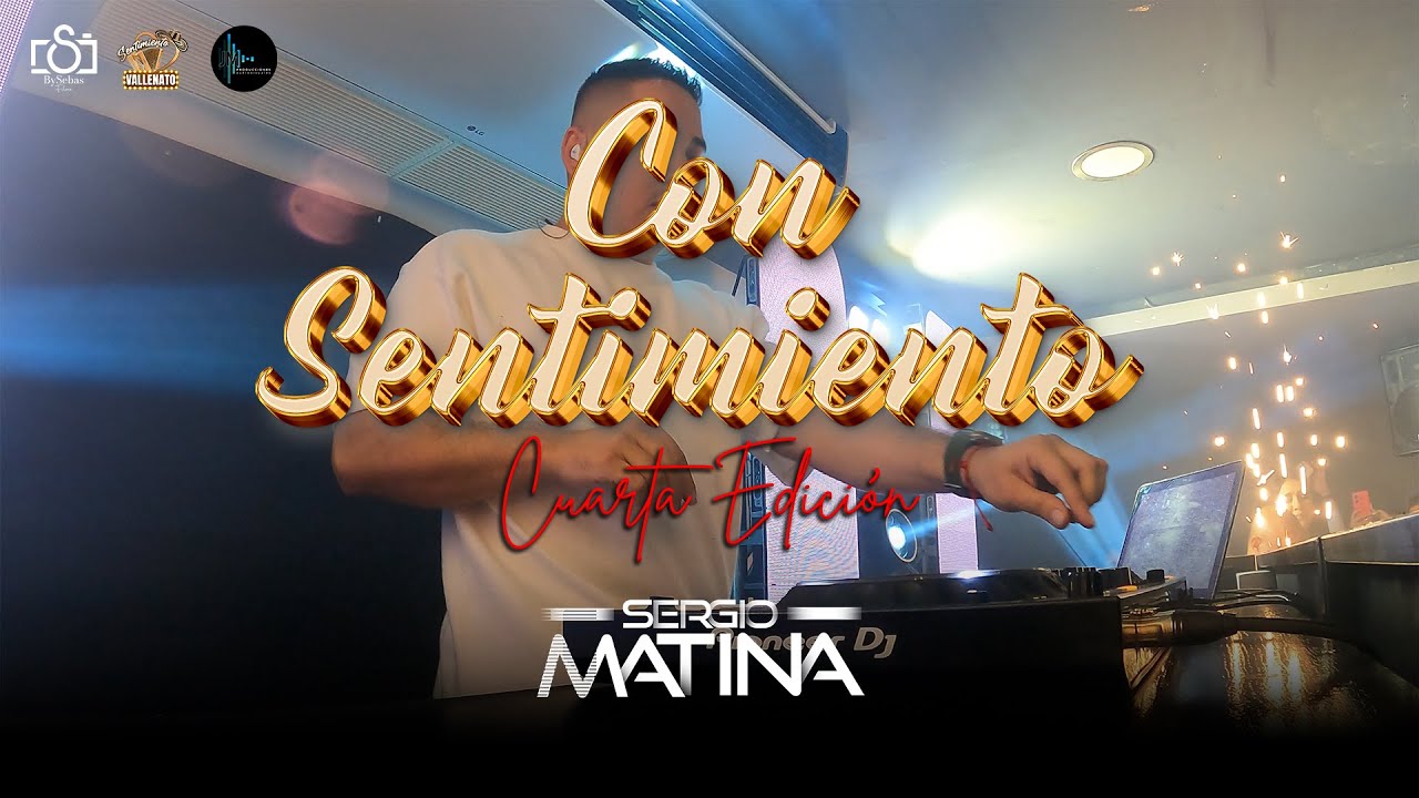 Con Sentimiento Vallenato - Cuarta edición - Matina Dj 🇨🇴 // #vallenatomix #vallenato #sentimiento