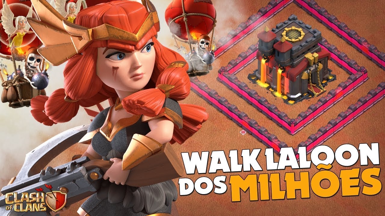 NA MORAL... EU SOU O MAIOR CAGÃO DO CLASH! + QUEEN WALK LALOON NO CLASH OF CLANS