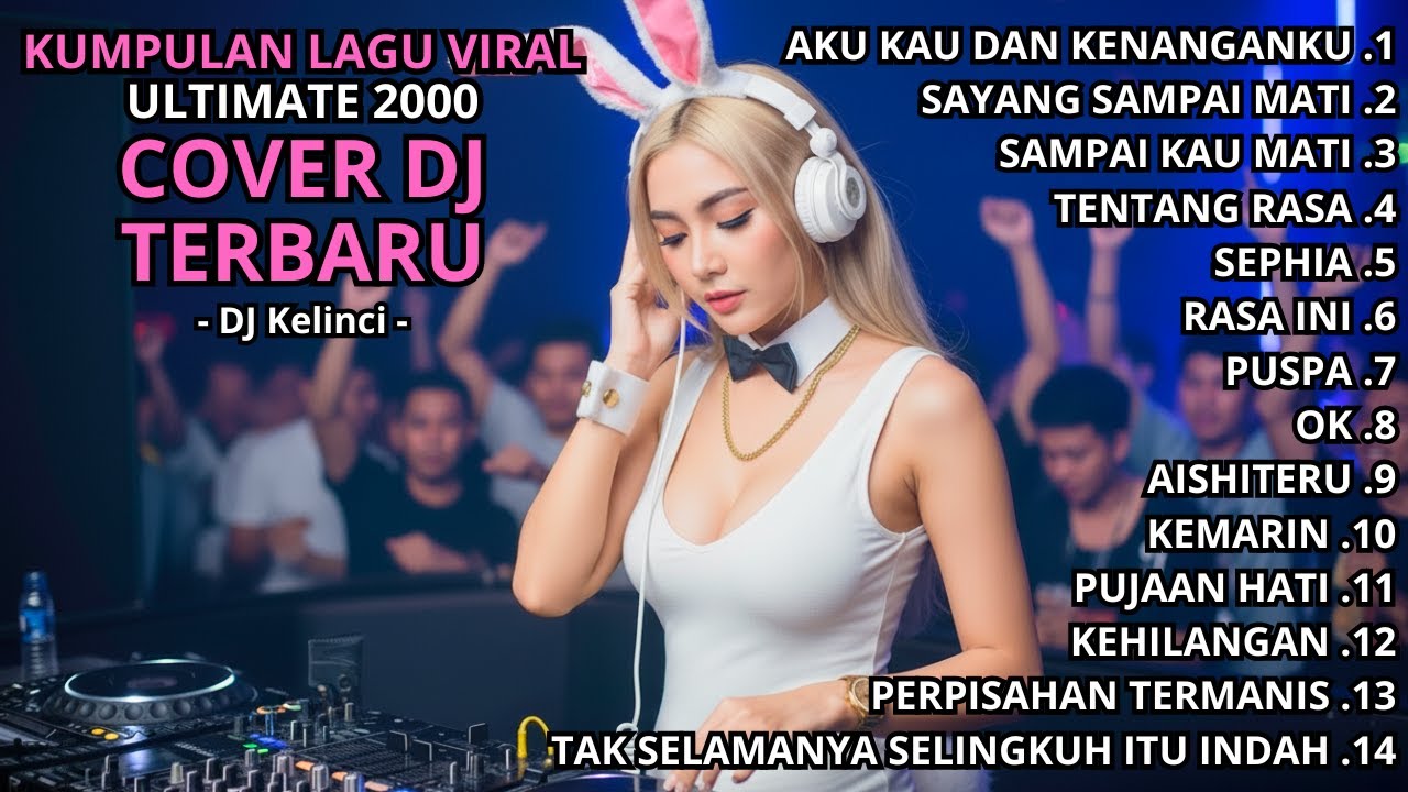 KUMPULAN LAGU VIRAL TAHUN 2000-an COVER DJ TERBARU - DJ Bunny #4