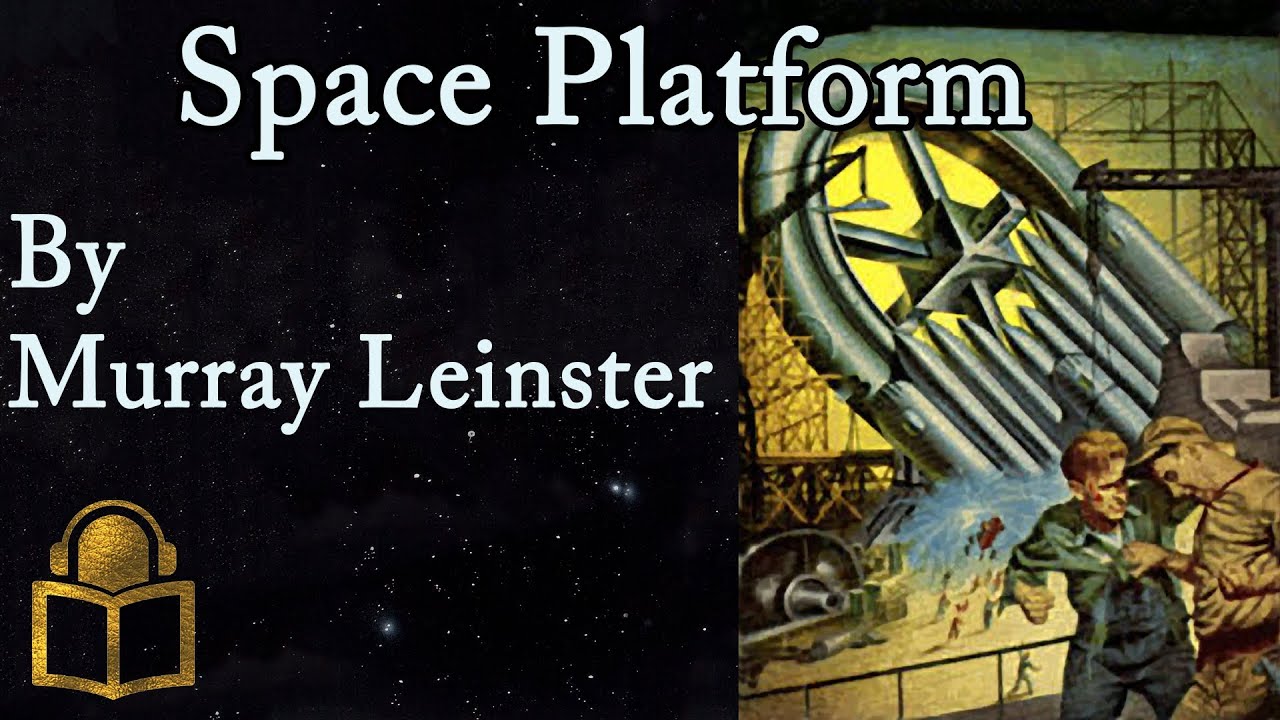 Space Platform by Murray Leinster, read by Mark Nelson, complete unabridged audiobook