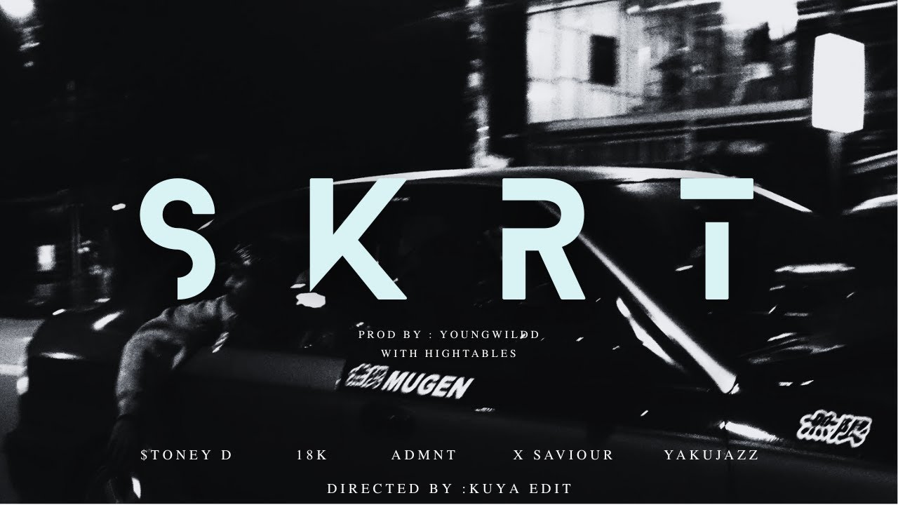SKRT - YOUNGWILDD FT. HIGHTABLES (OMV)