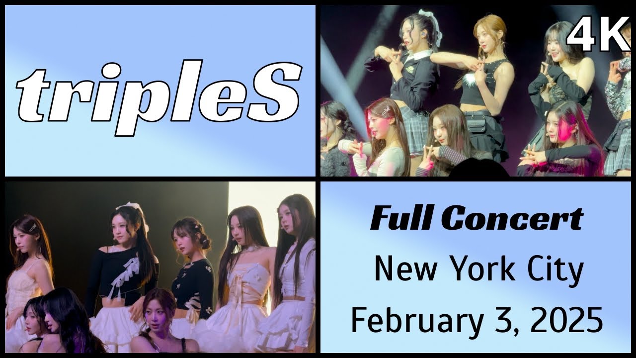 250203 트리플에스 tripleS - Full concert (20 songs) live @ Brooklyn Paramount, NYC 4K Fancam