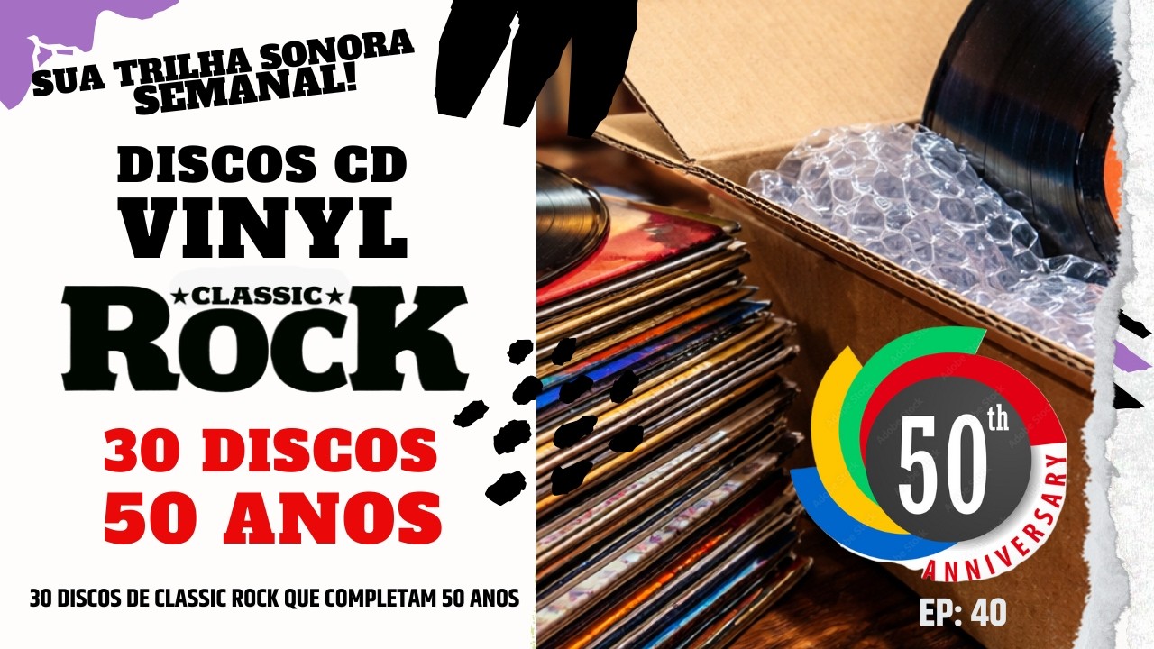VOCÊ NÃO VAI ACREDITAR: 30 Discos Clássicos de Rock I Completam 50 Anos em 2026!