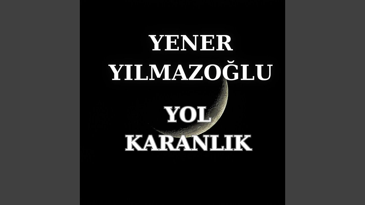 Yol Karanlık