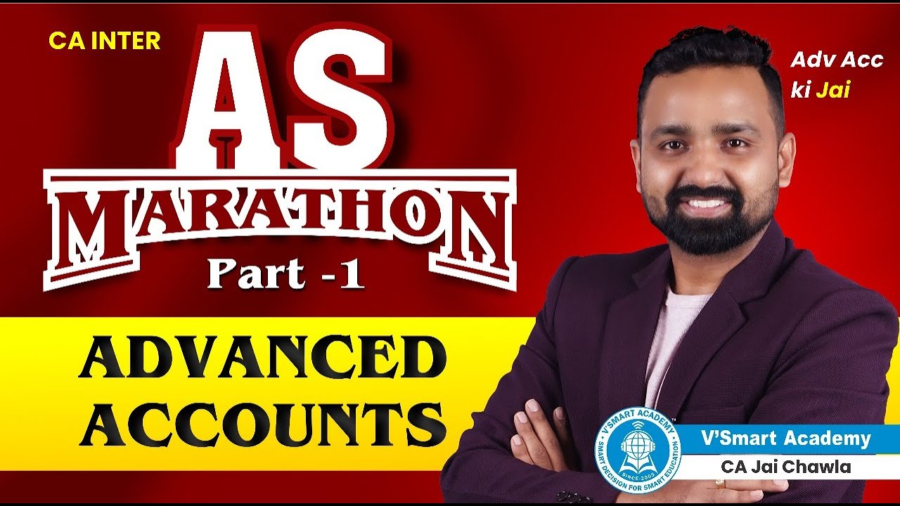 CA Inter Adv. Acc | AS Marathon (Part 1) | For Jan'26 Exam | By CA Jai Chawla | Vsmart Academy