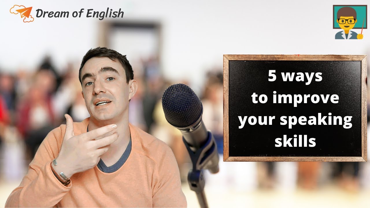5 ways to improve your speaking skills in ENGLISH. Speak better English