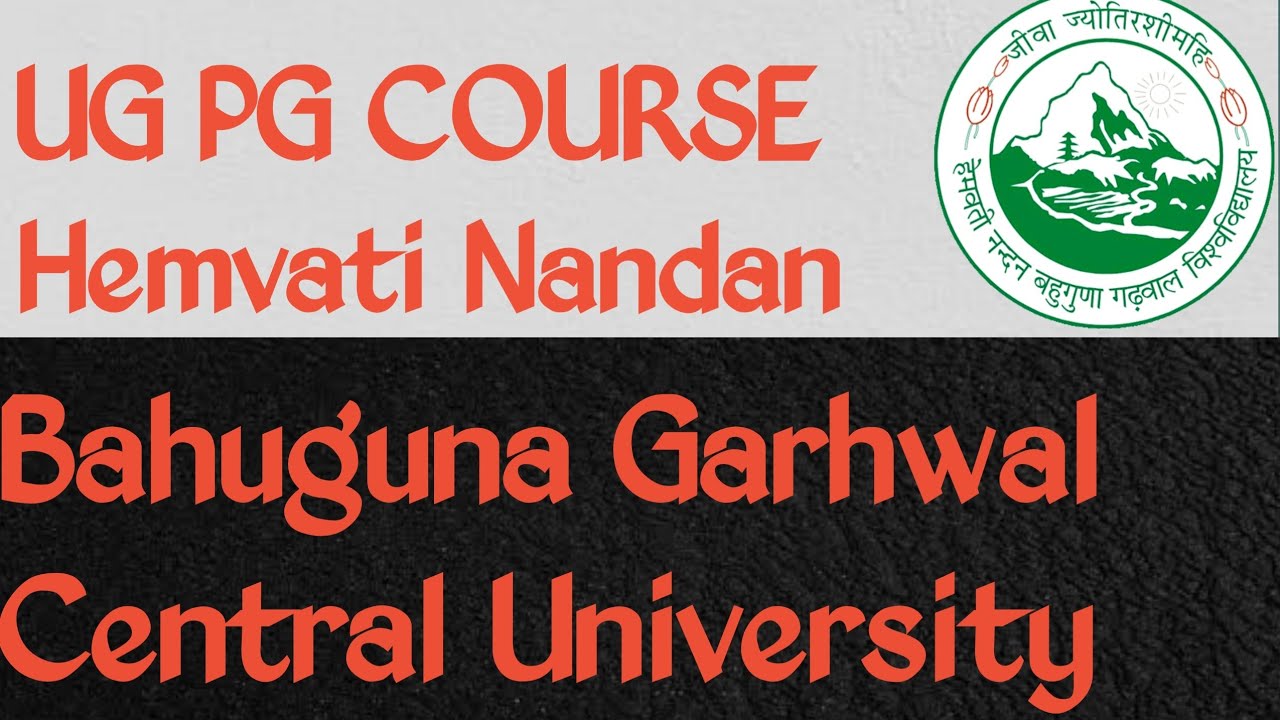 UG PG Course details, HNB Garhwal university