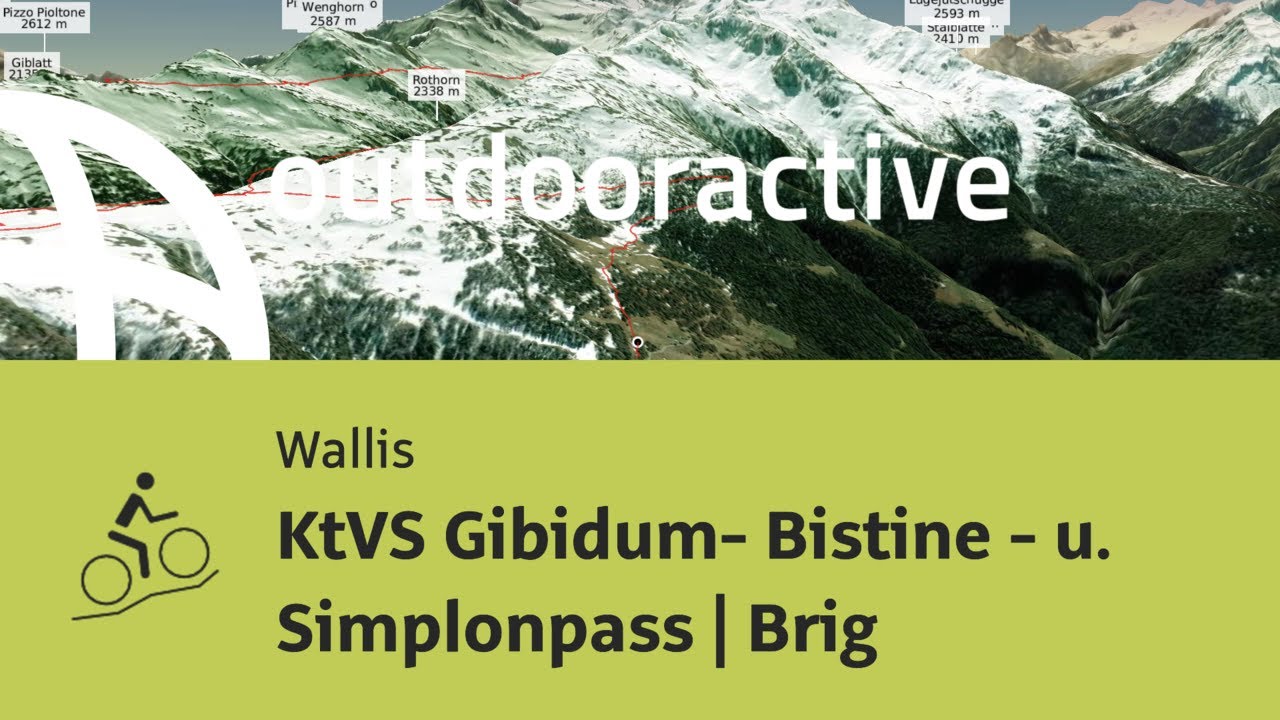 Mountainbike-tour im Wallis: KtVS Gibidum- Bistine - u. Simplonpass | Brig