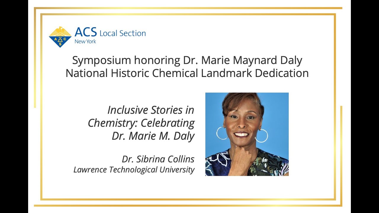 Inclusive Stories in Chemistry: Celebrating Dr. Marie M. Daly