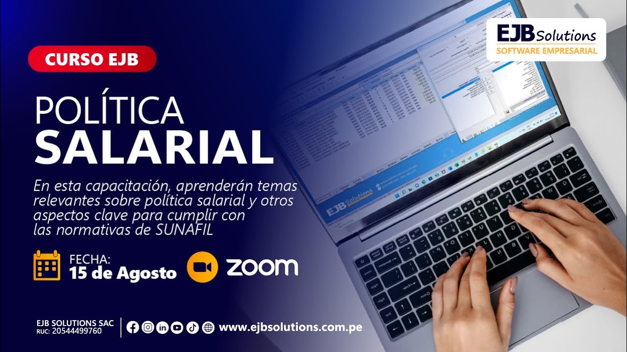 CURSO POLÍTICA SALARIAL | ¿CÓMO ATENDER REQUERIMIENTOS DE SUNAFIL?  | EJB SOLUTIONS