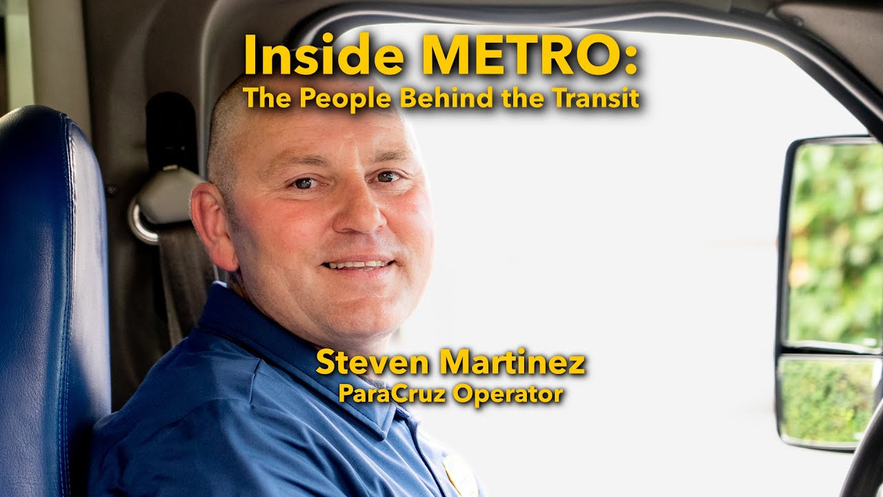 The People Behind Transit - Steven Martinez