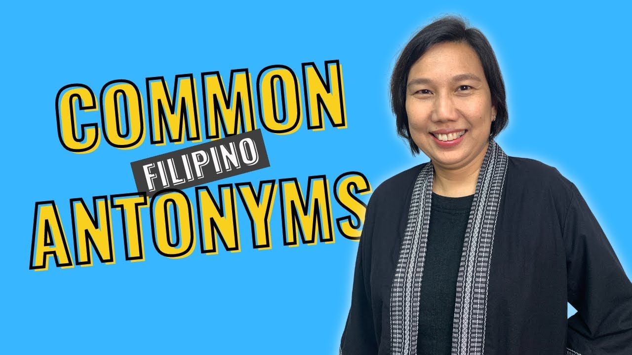 Common Filipino Antonyms
