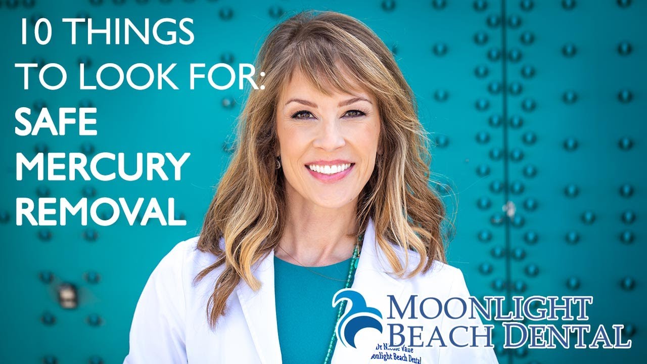 Safe Mercury Filling Removal: 10 Things to Look For