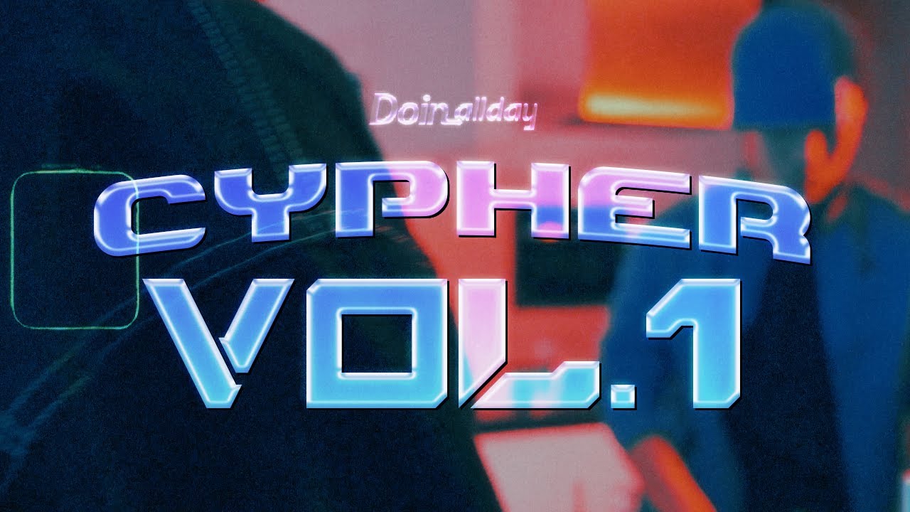 Doinallday - Cypher vol.1 (NSW yoon, freaky, Briel, Naroda, RyoT, Kaeoh626 )