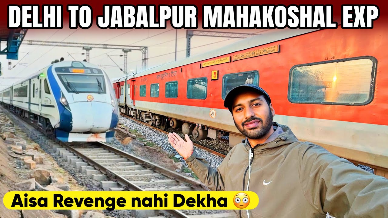 Mahakoshal Exp Journey *Aisa hoga socha nhi tha* 😳