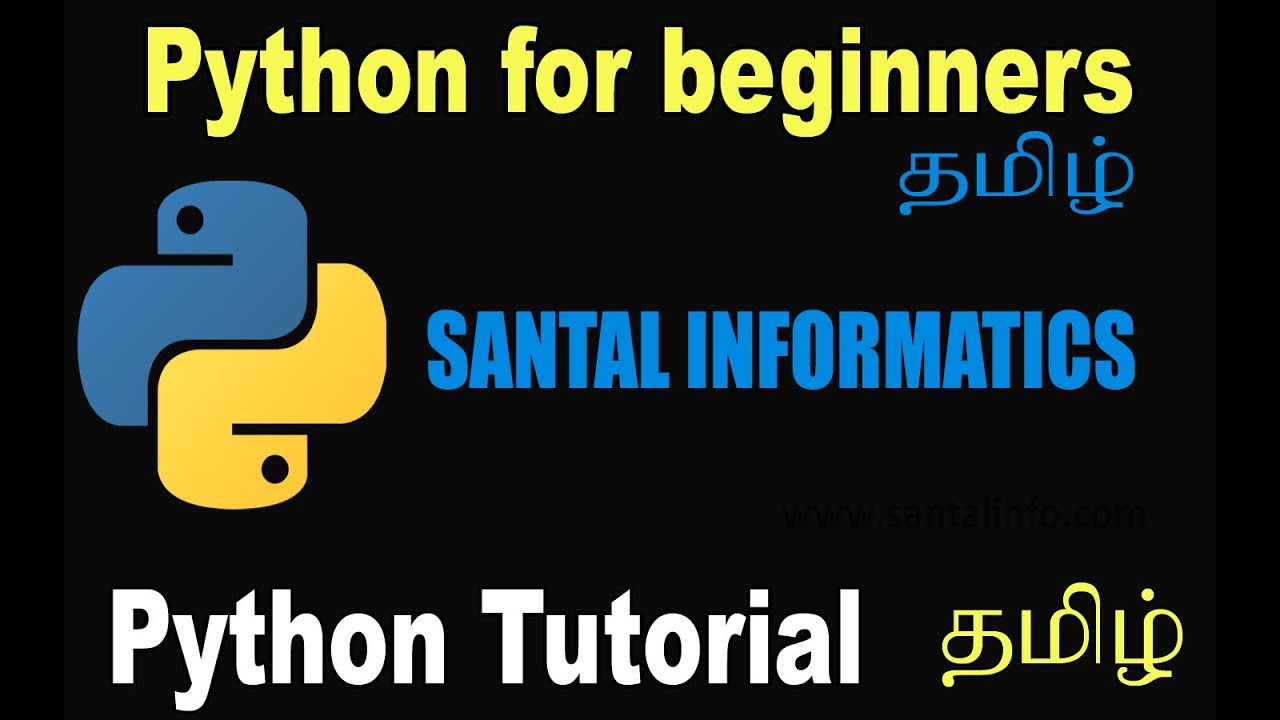 1/4 : Python for Beginners தமிழ் || Python Full Course || Python Tutorial in Tamil