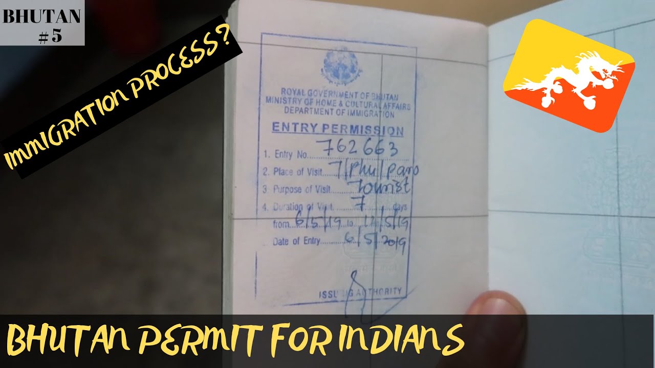 Bhutan ENTRY Permit for Indians: Procedure, Documents I Immigration in BHUTAN 🇧🇹