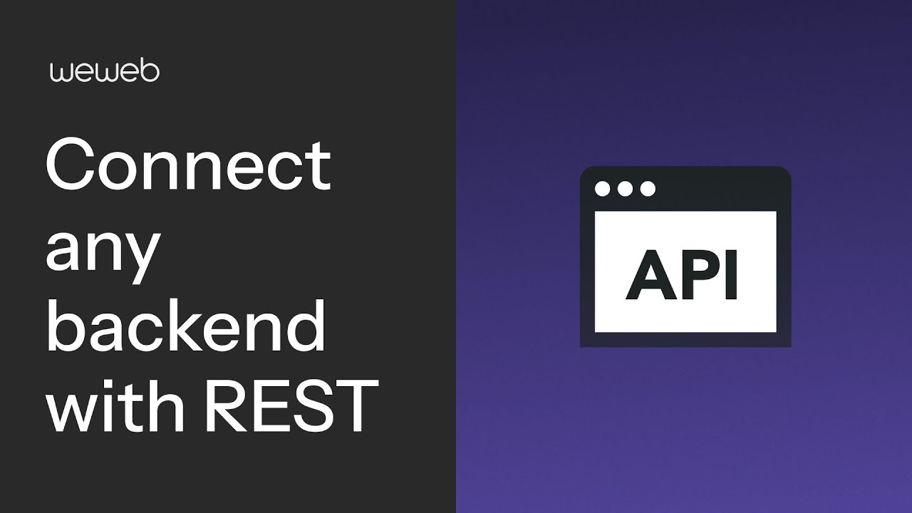 Как подключить любой бэкенд с помощью REST API в WeWeb