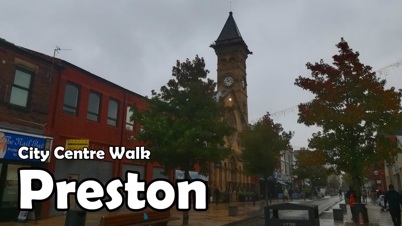 Preston City Centre Walk | Let's Walk 2020