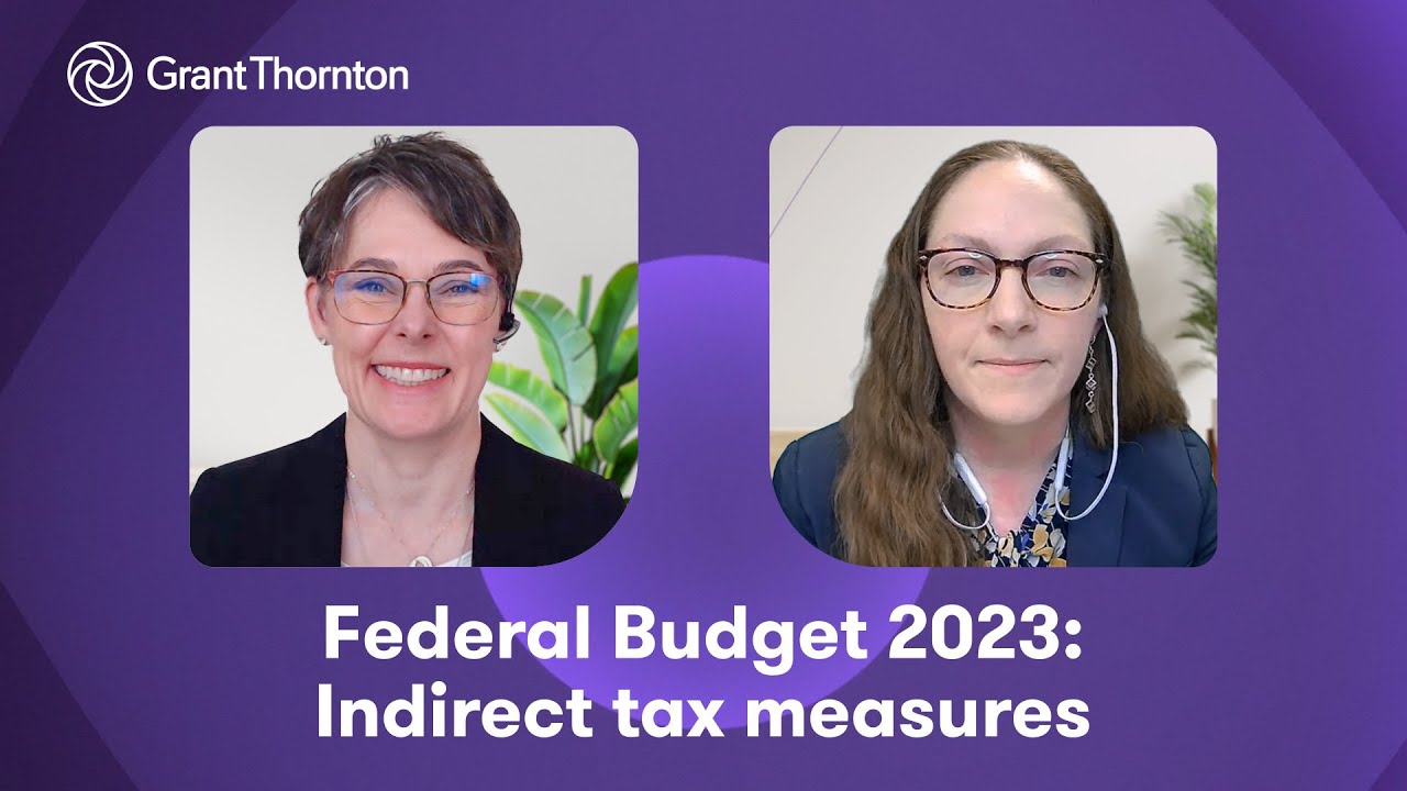 Federal Budget 2023: Indirect tax measures