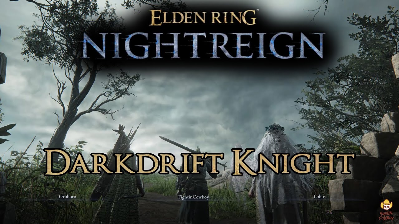 Elden Ring Nightreign - Darkdrift Knight /w Oroboro & LobosJr