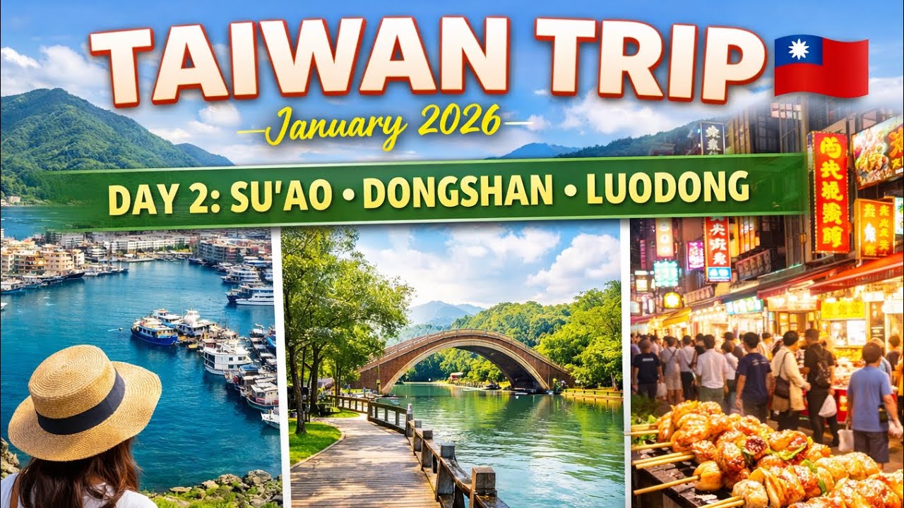 🇹🇼 Taiwan Trip January 2026 | Day 2 Vlog - Exploring Yilan | Su’ao • Dongshan • Luodong 