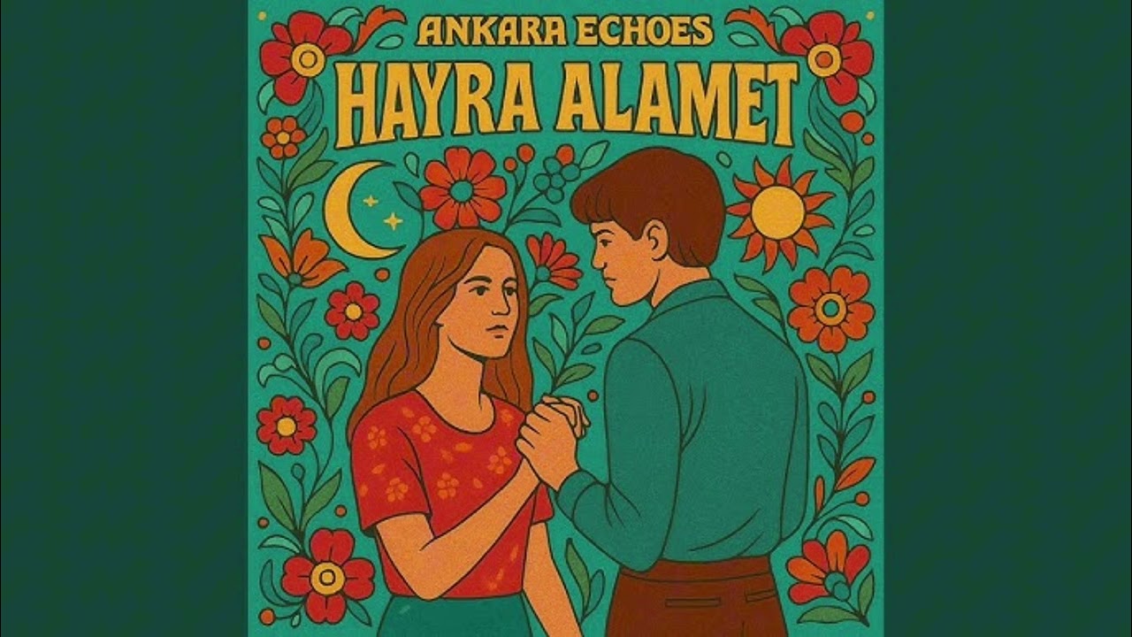 Ankara Echoes - Hayra alamet