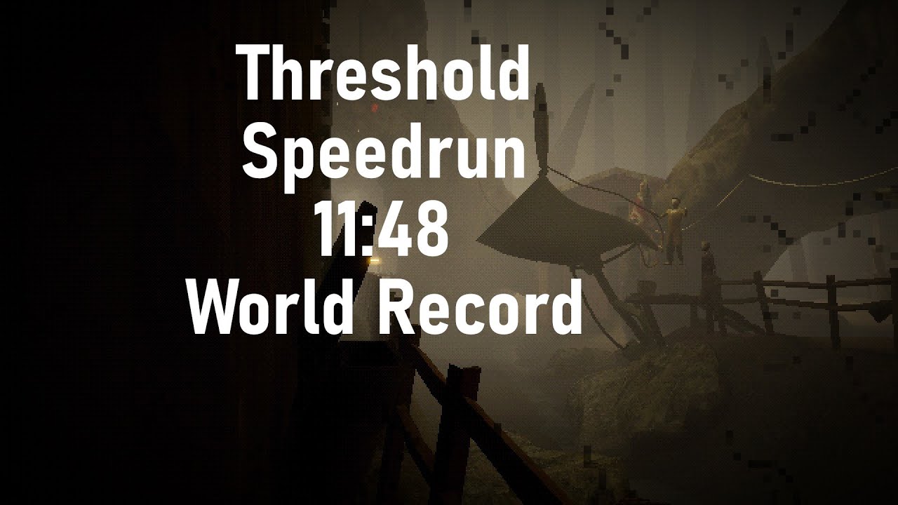 THRESHOLD Glitchless Speedrun 11:48 World Record