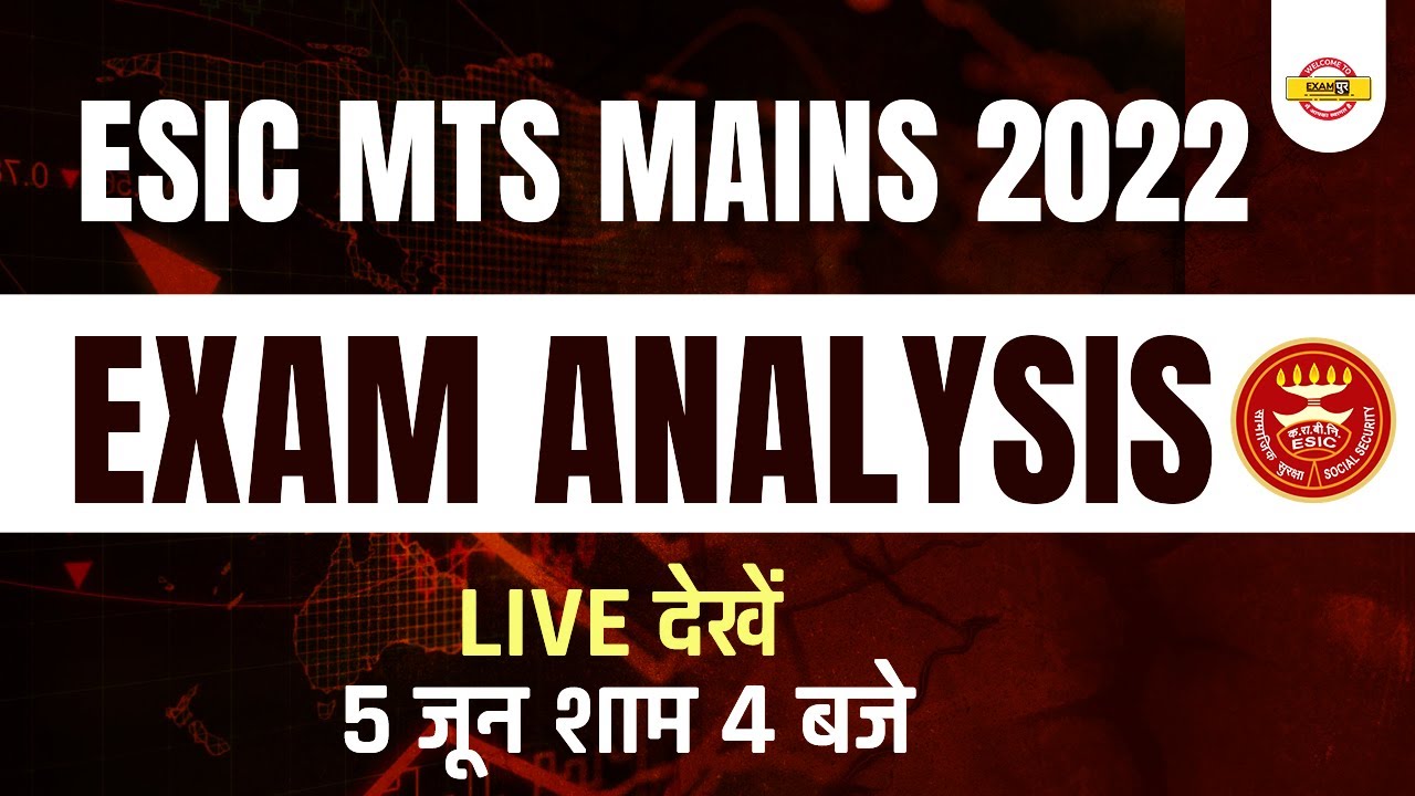 ESIC MTS MAINS 2022 | ESIC MTS Mains Analysis | ESIC MTS Mains Answer Key | Exampur Banking Classes