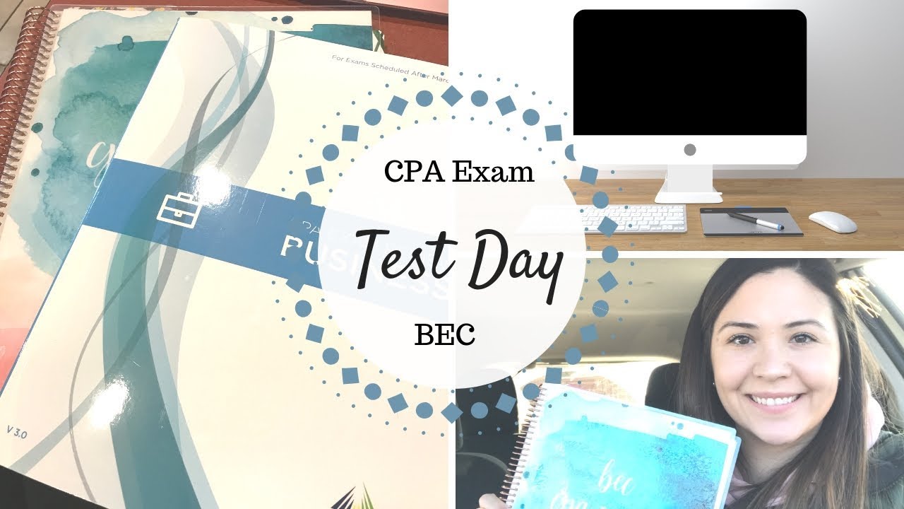 CPA Exam Day | BEC |