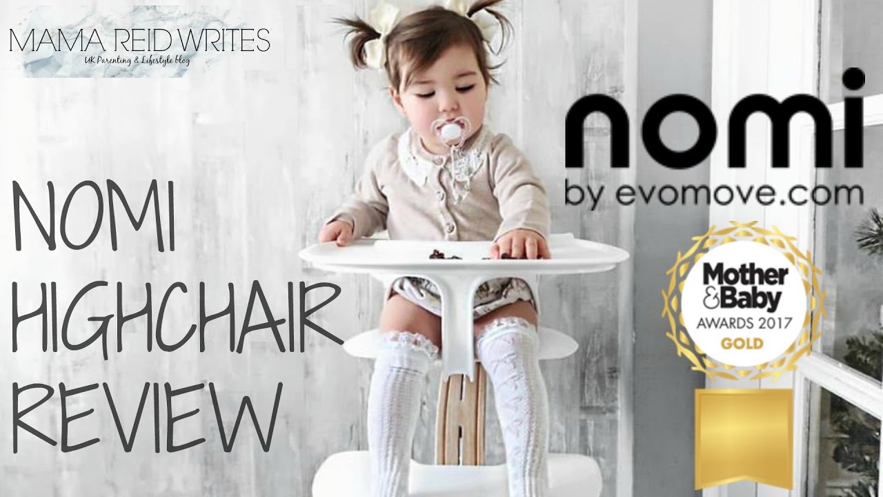THE BEST HIGHCHAIR? | NOMI HIGHCHAIR REVIEW| MAMA REID WRITES