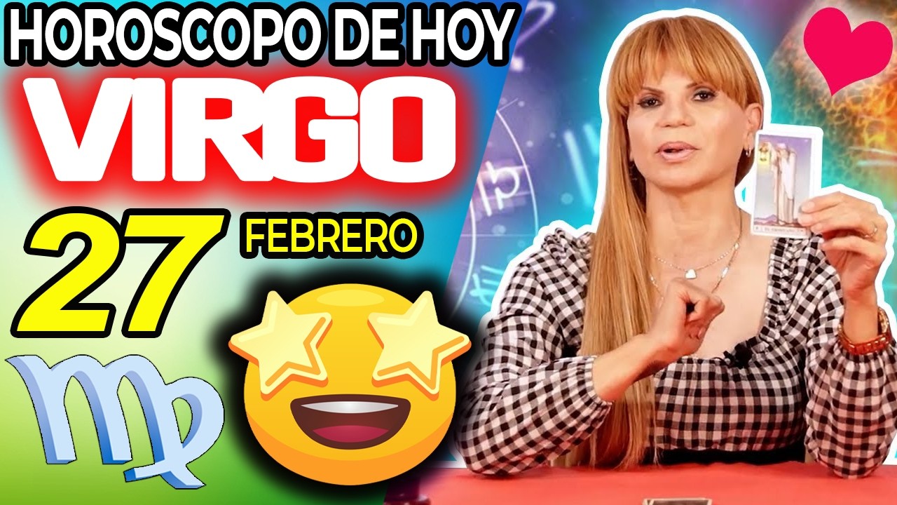 VIRGO ♍❎ LLEGA UN MILAGRO ❎ Hor&oacute;scopo De Hoy 27 De Febrero 2026 | Mhoni Vidente