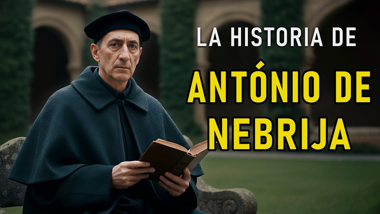 ANTÓNIO DE NEBRIJA: el hombre que cambió para siempre la lengua española
