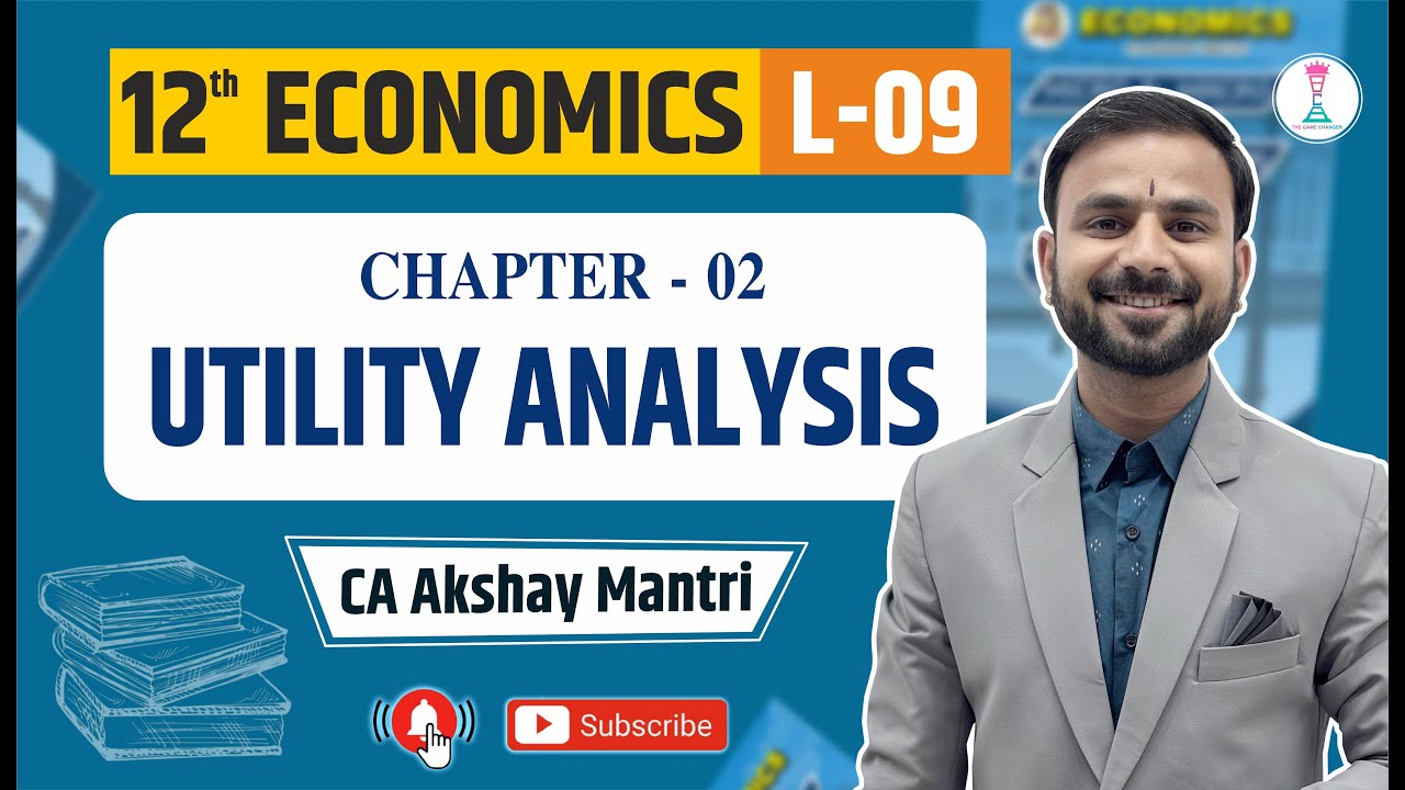 12th Economics | Lecture 9 | CH 2 Utility Analysis | Assumptions & Exceptions to Law of DMU in Song