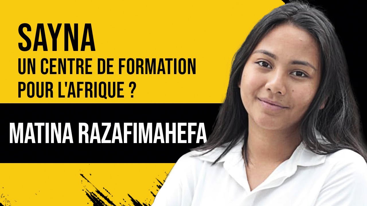 Sayna un centre de formation pour l'Afrique ?