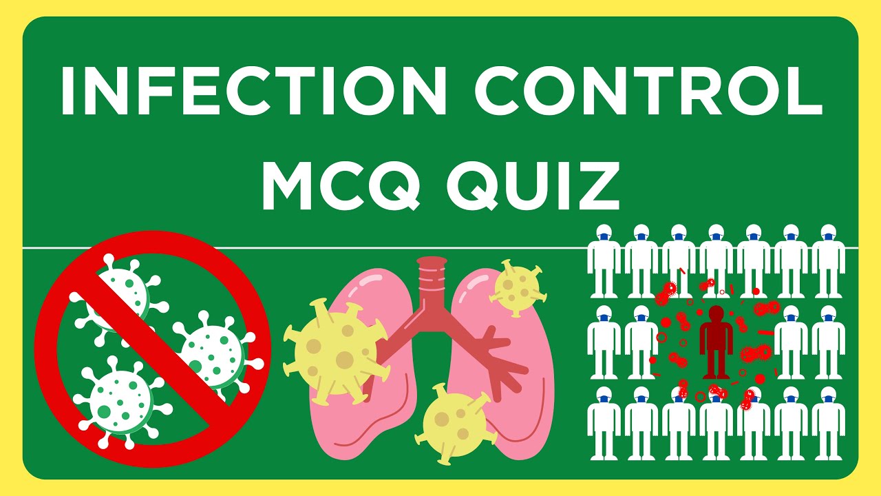 Infection Control MCQ and Quiz | Infection Control QUIZ QUESTIONS  | Multiple Choice Questions |