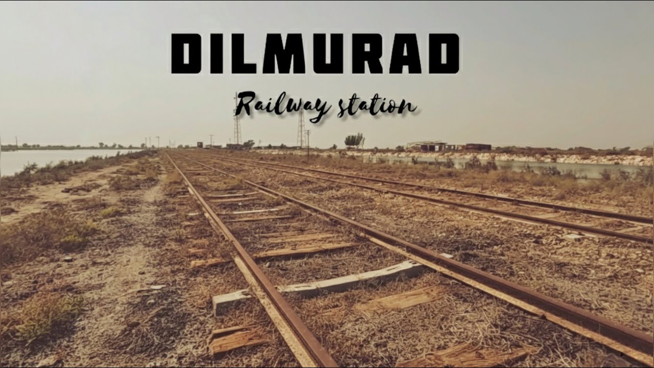 Dilmurad Railway Station Jacobabad Thull | Historical Place | Sardar Dilmurad Khan Khoso | Sindh
