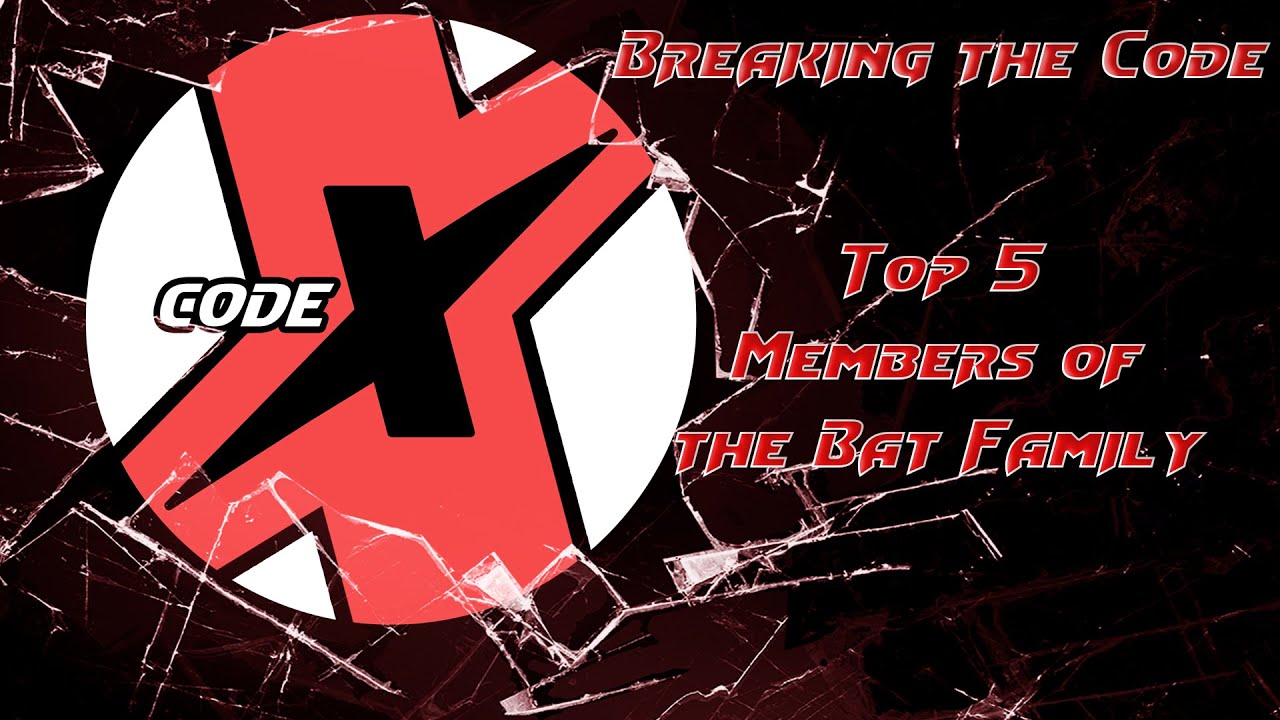Breaking the Code: Top 5 Members of the Bat Family