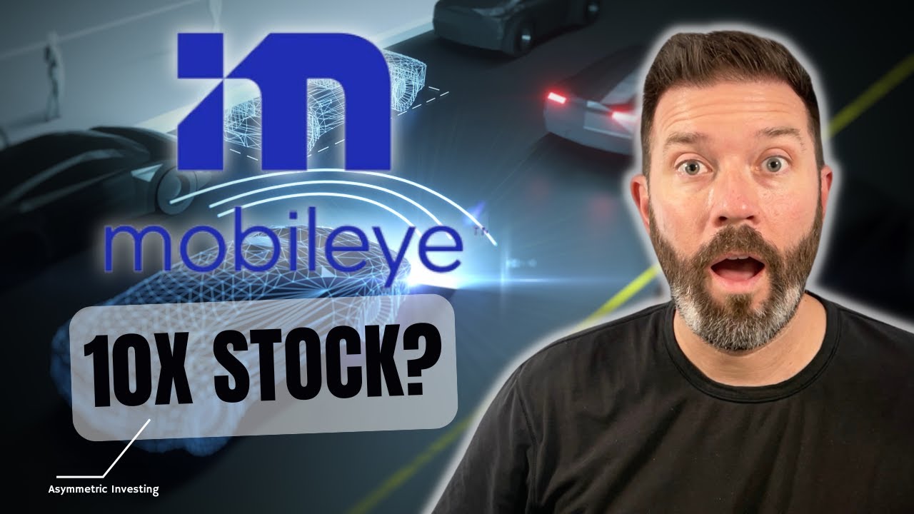 Is Mobileye a 10x Stock?