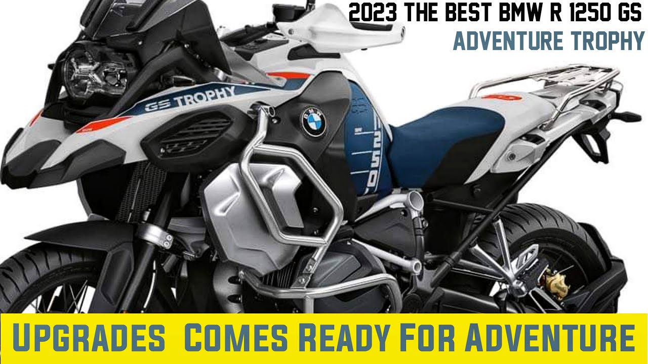 2023 The Best BMW R 1250 GS Adventure Trophy - Upgrades  Comes Ready For Adventure