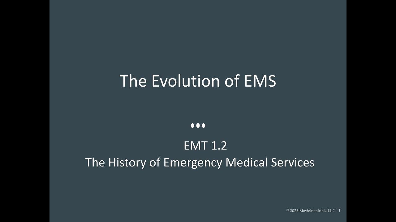 📜 EMT 1.2: The History of EMS – How We Got Here