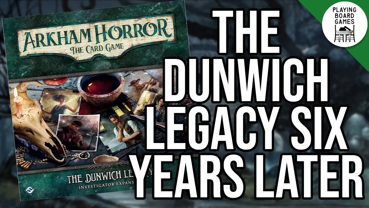 Rating The Dunwich Legacy cards 6 years later! (Arkham Horror: The Card Game)