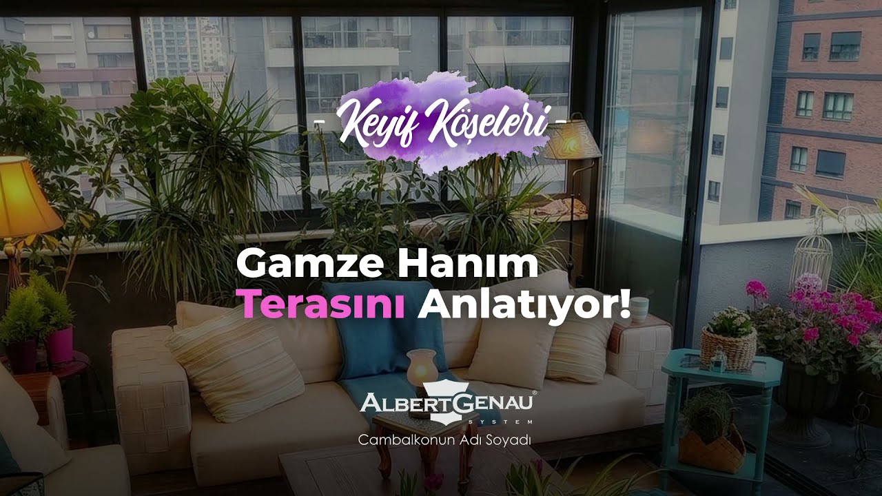 Gamze Hanım Terasını Anlatıyor - Keyif Köşeleri